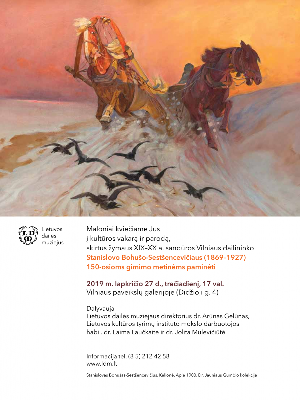 Paroda „PIEŠINIO MEISTRAS. Stanislovui Bohušui-Sestšencevičiui – 150“, 2019 m. lapkričio 27 d. – 2020 m. sausio 12 d.